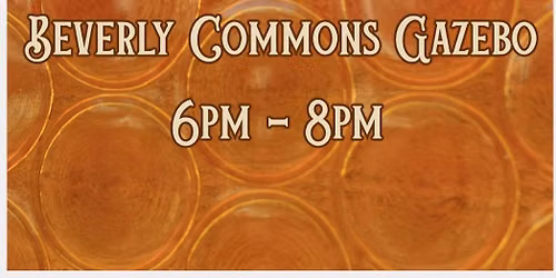 Beverly Recreation Summer Concert Series - Beverly Commons July 23rd 6-8