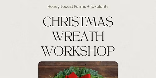 Christmas Wreath Workshop
