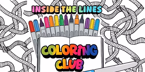Inside the Lines: Coloring Club