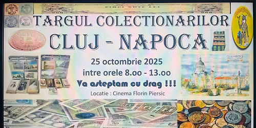 Targul Colectionarilor Cluj Napoca