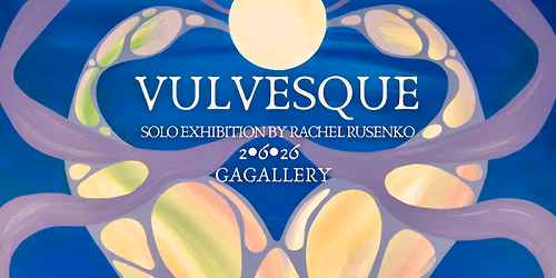 VULVESQUE Art Opening