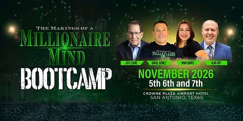 THE MAKINGS OF A MILLIONAIRE MIND BOOTCAMP