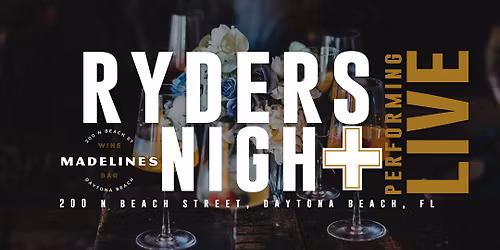 Ryders Night at Madeline's