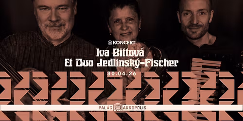 Iva Bittov\u00e1 & Duo Jedlinsk\u00fd\u2013Fischer