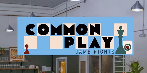 Common Play Game Night