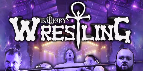 Bathory Pro Wrestling - Live in Hednesford