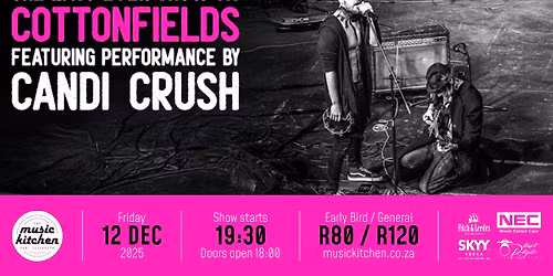 THE COTTONFIELDS (Final show) Ft Candi Crush live at The Music Kitchen Fri 12th Dec