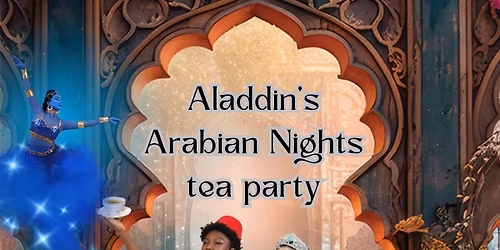 Aladdin\u2019s Arabian Nights tea party