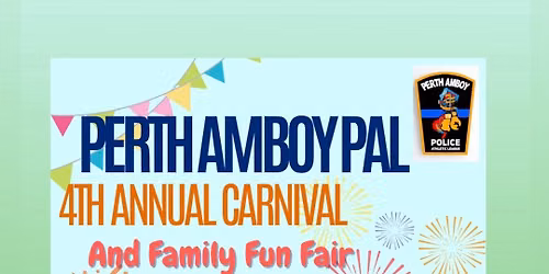 Perth Amboy PAL 4th Annual Carnival