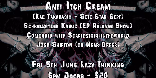 ANTI ITCH CREAM - ONLY SYDNEY SHOW!