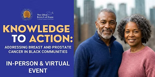 Knowledge to Action: Breast & Prostate Cancer in Black Communities