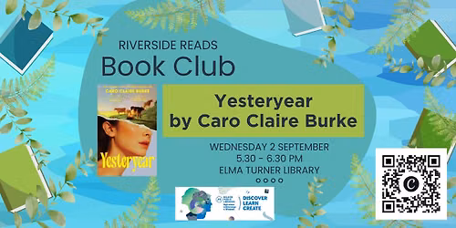Riverside Reads Book Club - Yesteryear by Caro Claire Burke