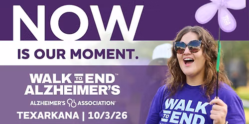 2026 Walk to End Alzheimer's - Texarkana