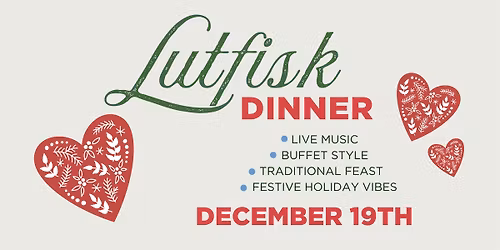 Lutfisk Dinner \u2013 A Scandinavian Holiday Tradition