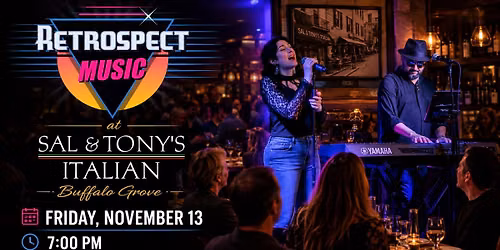 Retrospect @ Sal & Tony's Italian