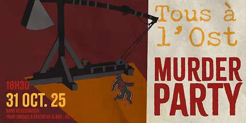 Murder Party "Tous \u00e0 l'ost !"