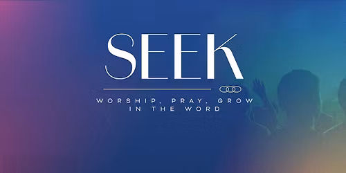 SEEK- First Wednesdays