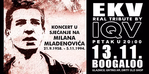 EKV tribute by IQV in memoriam Milan Mladenovi\u0107 + 80's Party