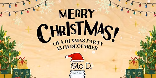 Ola DJ Christmas Party