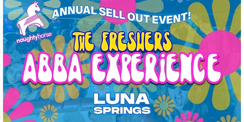 Birmingham Freshers \ud83e\udea9ABBA EXPERIENCE\ud83c\udf3c [Always Sells Out]