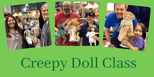 Creepy Doll Class!