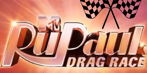 Drag Race & a slice