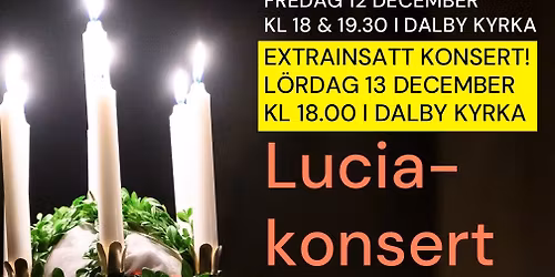 Extrainsatt Luciakonsert 13 december kl. 18.00