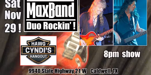 Chris Max\/Cyndi's Hawg Hangout Sat Nov 29!