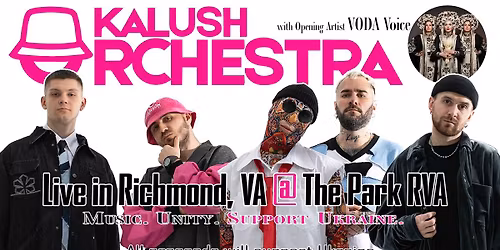 \ud83c\uddfa\ud83c\uddf8 Kalush Orchestra \u2014 Charity Concert in Richmond
