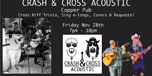 Crash & Cross return to Copper Pub