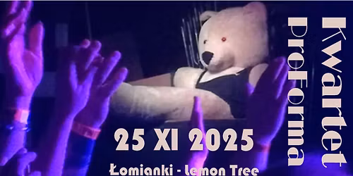 Koncert Kwartetu ProForma - \u0141omianki