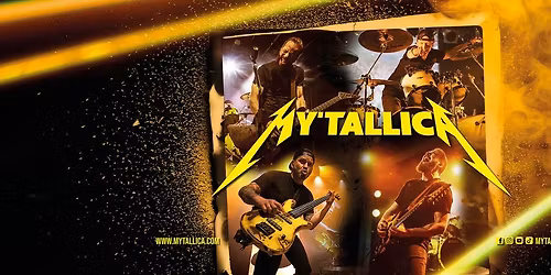 MY'TALLICA LIVE 2026 More Metallica Power