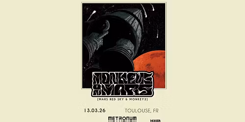 Monkeys On Mars (Mars Red Sky + Monkey3)| Le Metronum