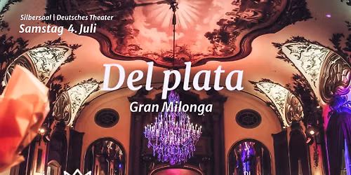 Del Plata Gran milonga \u2022  Este es el Rey Orchestra \u2022DJ \u2022 Shows \u2022Workshops  