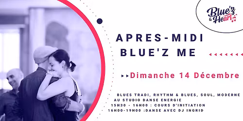 Blue'z Me ! Dimanche 14 D\u00e9cembre 2025