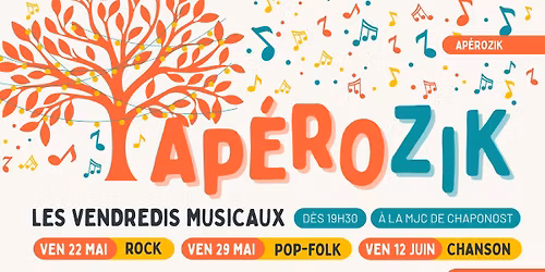 Ap\u00e9rozik \u2022 Les Vendredis Musicaux \u00e0 la MJC de Chaponost