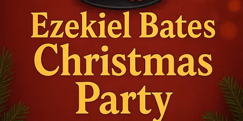 Ezekiel Bates Christmas Party and Yankee Swap