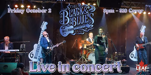 Black & Blues Band Live at The Leaf Bar & Grill