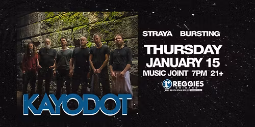 Kayo Dot \/ Straya \/ Bursting at Reggies Music Joint