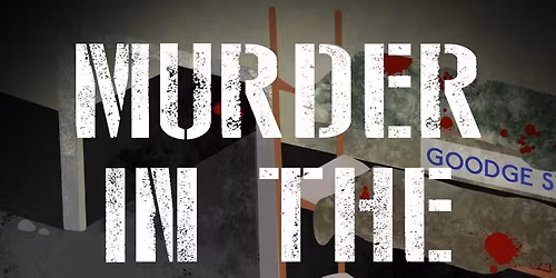 Murder in the Blitz - Murder Mystery Event - St Neots Museum