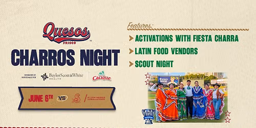 Charros Night presented by Baylor Scott & White Health and Cacique
