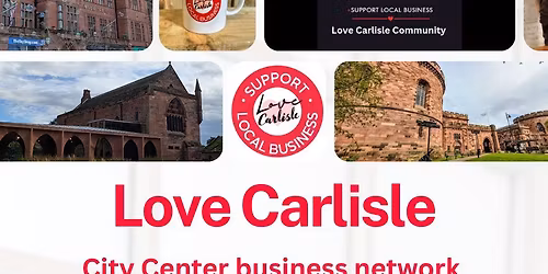 Carlisle City Centre Small Business Network \ud83e\udd1d