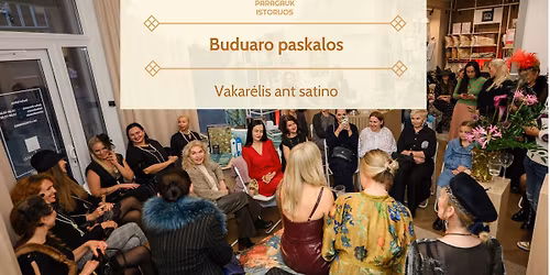 Buduaro paskalos | Tarpukario istorij\u0173 vakar\u0117lis | 04.16