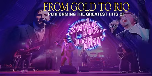 \ud83c\udf84 SAILSBURY - The Greatest Hits Of Spandau Ballet & Duran Duran! \ud83c\udf84