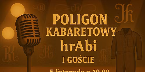 Kabaret hrAbi & Go\u015bcie - Poligon kabaretowy | Zielona G\u00f3ra