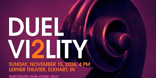 Elkhart County Symphony: Duel Vi2lity