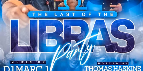 LAST OF THE LIBRAS feat DJ Marc J , T Liggons, T Haskis