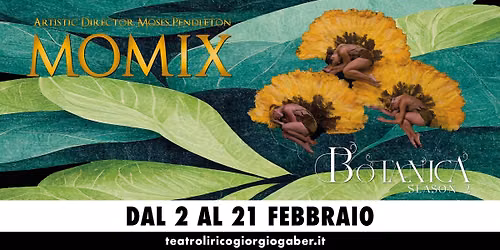 Momix \u2013 Botanica season 2