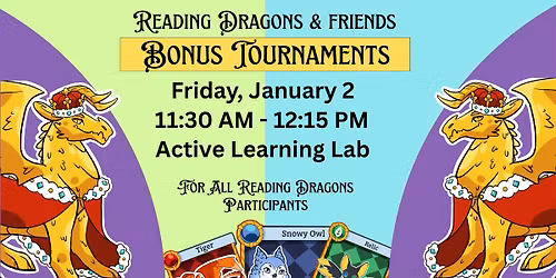 Bonus Reading Dragon Tournament