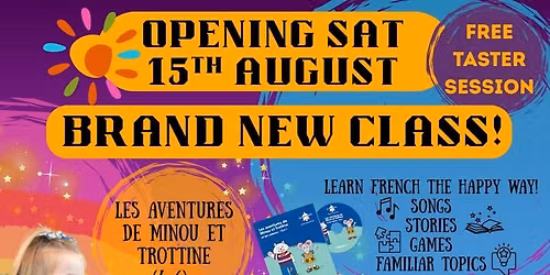 BRAND-NEW FRENCH CLASS! French learning adventures start here for young learners aged 4 to 6!